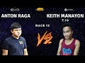 ANTON RAGA  VS. KEITH MANAYON (7,10) | 10BALLS | RACE 12