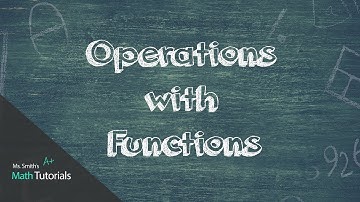 Operations with Functions