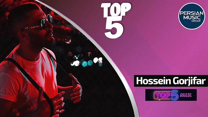 Hossein Gorjifar Top 5 Songs - Vol .1 (    -       )