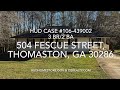 504 Fescue Street, Thomaston, GA 30286 (HUD Case #106-439002) ~ $180,000 ~ 3 BR/2 BA