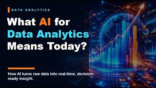 What AI for Data Analytics Means Today | Modern Data Analytics with AI: A Beginner's Guide |