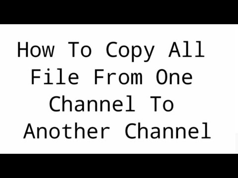 How To Copy All Documents From One Channel To Another Channel Using ...