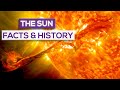 The sun facts and history