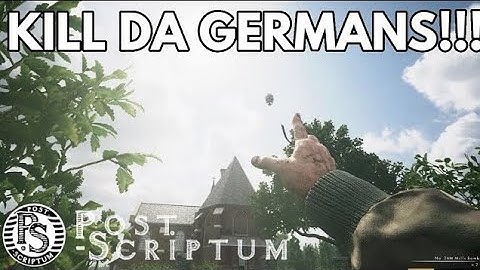 Kill The Germans!! - 50v50 Post Scriptum Gameplay