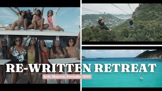 St. Maarten Retreat Vlog | Re-Written The Retreat by Aisha Beau Recap