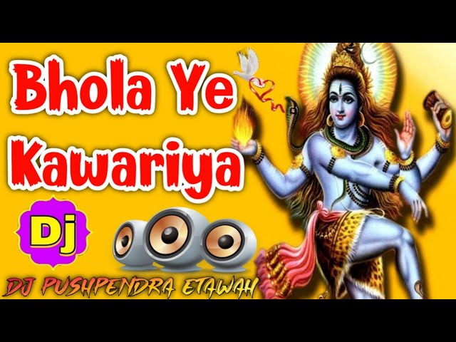 Bhola Ye Kanwariya Dj Remix ➤ Bol Bum Sawan Special Dj Mix ➤ Fast Dholki Dj Jagat Raj Dj Pushpendra class=