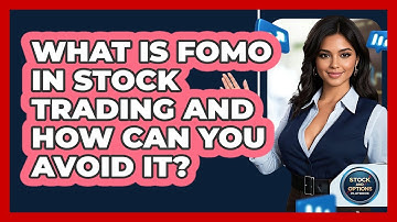 What Is FOMO In Stock Trading And How Can You Avoid It? - Stock and Options Playbook