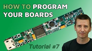 Tutorial #7: How to Write Software And Program Your Board - Step by Step screenshot 3