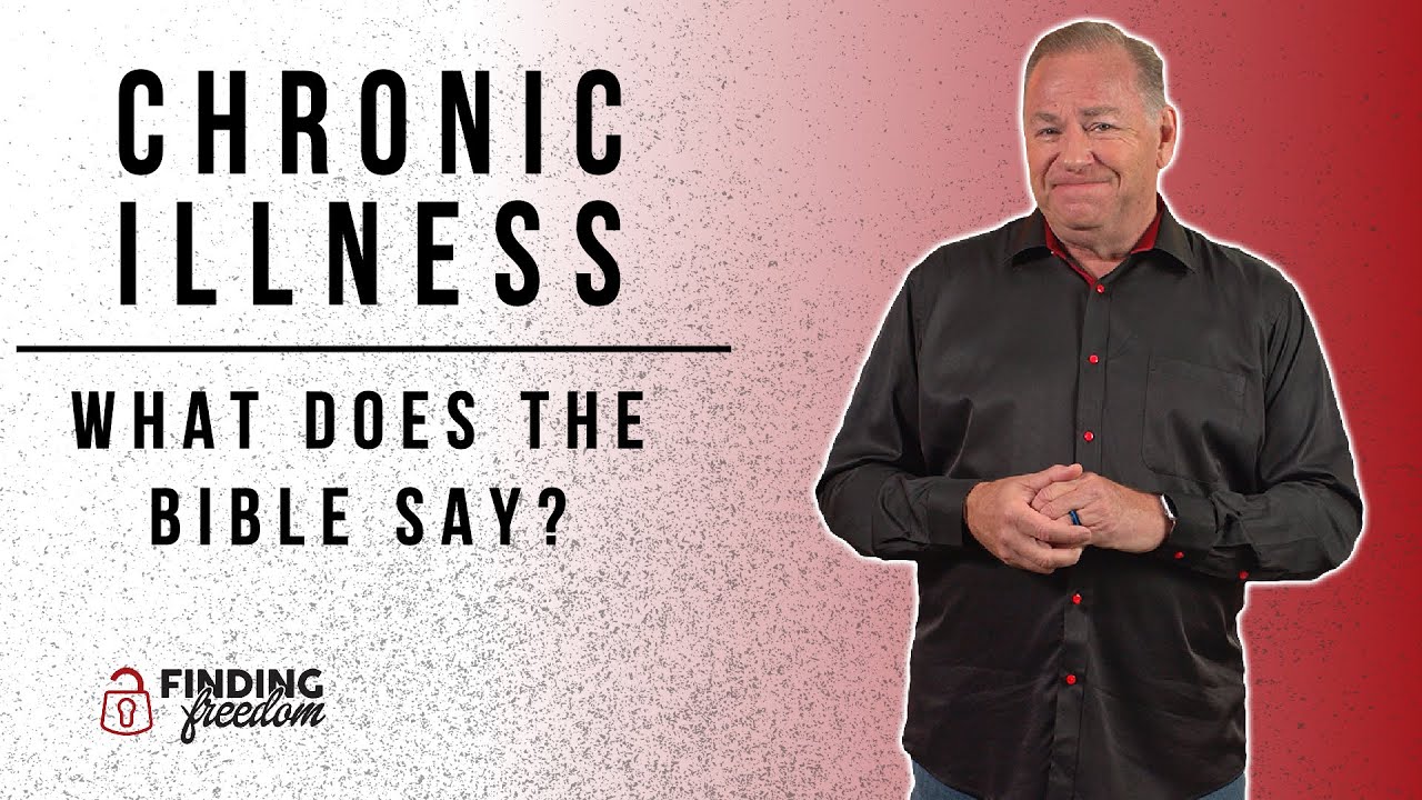 Chronic Illness: What Does The Bible Say? | Dr. Jeff Barnes