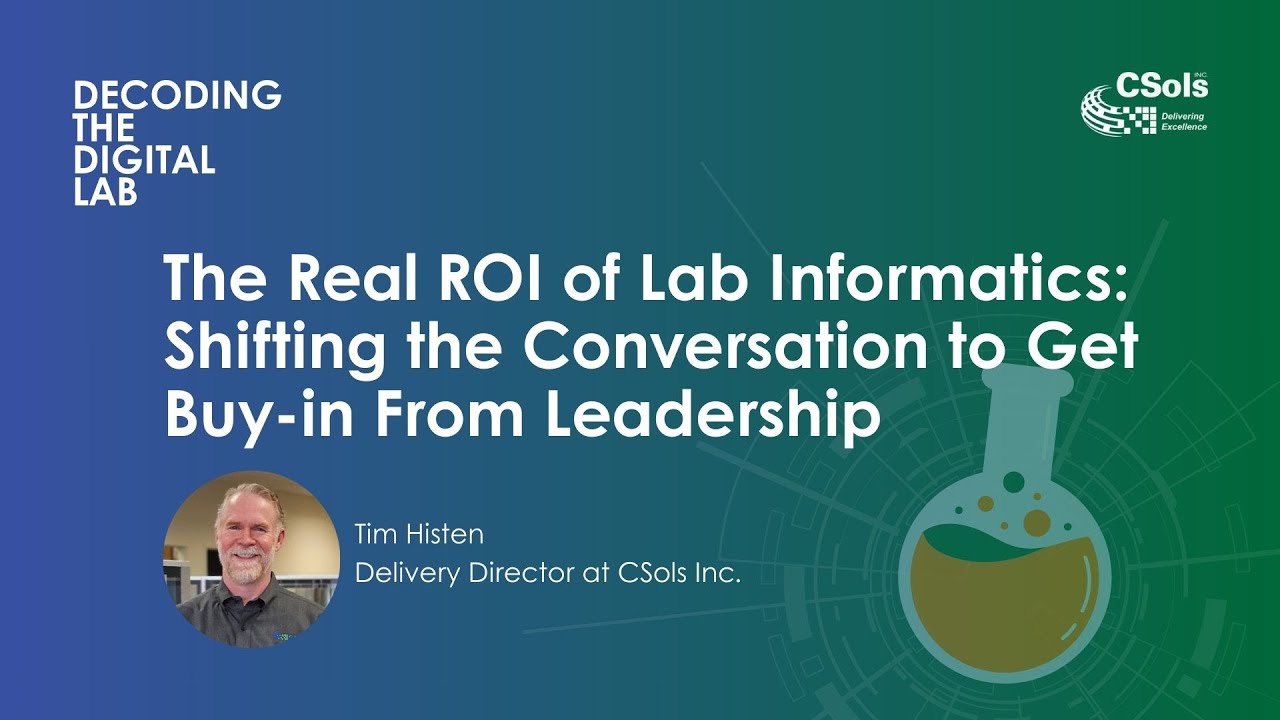 S01 E16 The Real ROI of Lab Informatics: Shifting the Conversation to Get Buy-in From Leadership