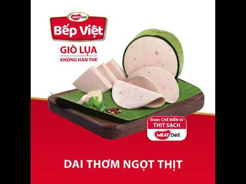 Video Giò Lụa Bếp Việt - Làm Từ Thịt Sạch MEATDeli - Cam Kết... - youtube