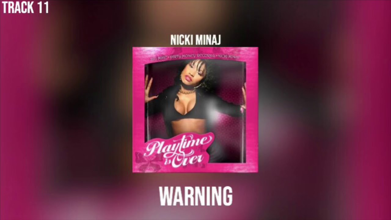 Nicki Minaj - Warning (Track 11)