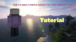 How to make a simple purple hoodie for your minecraft skin