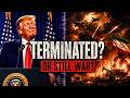 Trump Declares Iran War 'TERMINATED' — TERMINATED or STILL WAR ?