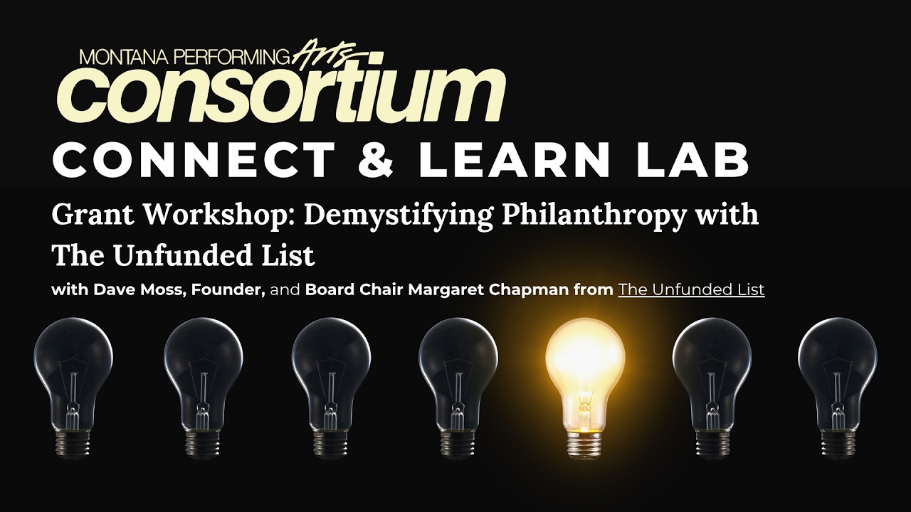 Grant Workshop: Demystifying Philanthropy with The Unfunded List