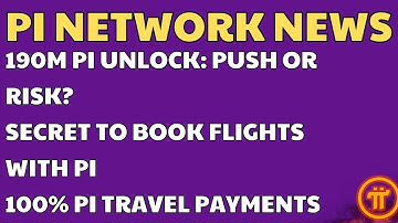 PI NETWORK & SIDRA CHAIN: THE 190 MILLION TOKEN PUSH AND THE FLIGHT BOOKING SECRET