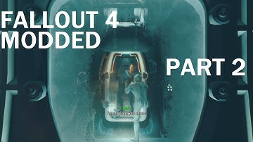 Out Of Time Walkthrough | Exploring Vault 111 | Fallout 4 Modded Gameplay Run Part 2