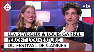 Léa Seydoux & Louis Garrel, tous les coups sont permis !  C à Vous  06/05/2024