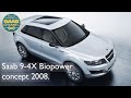 The Saab 9-4x BioPower Concept Premiere 2008 USA, Europe.