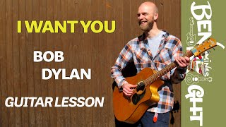 I Want You - Bob Dylan - Guitar Lesson