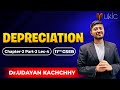 11th GSEB Accounts | Chapter-2 | Lec-4 | DEPRECIATION | 26-27 | UKIC | Dr. Udayan Kachchhy