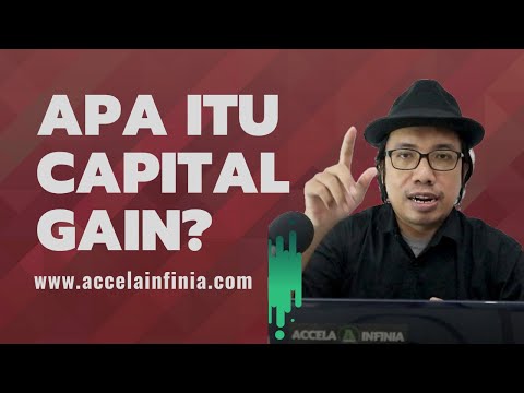 Apa itu Capital Gain? Apa Bedanya dengan Paper Gain?