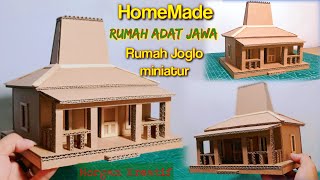 Membuat miniatur rumah adat jawa joglo dari kardus dan stik es krim || Kerajinan dari kardus