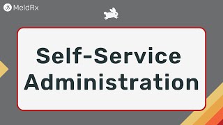 Self-Service Administration for HTI-1 Customers