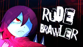 DEFERNULL: RUDE BRAWLER (ft. @RazFraz)