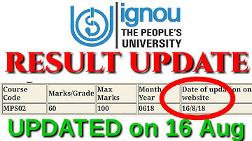IGNOU RESULT UPDATE JUNE 2018 FULL INFORMATION By TIPS GURU