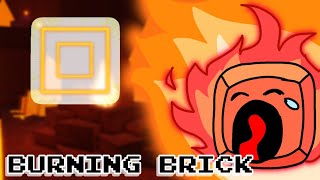 Find The Bricks - How To Get Burning Brick
