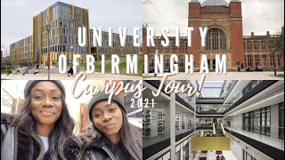 : UNIVERSITY OF BIRMINGHAM | CAMPUS TOUR 2021!!