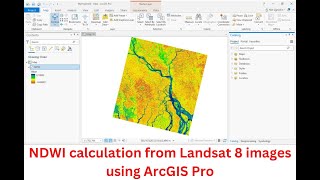 Calculate NDWI | Normalized Difference Water Index using Landsat 8 in ArcGIS Pro