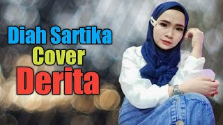 DIAH SARTIKA - DERITA COVER (SK GROUP LATIHAN)