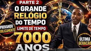 🚨(2) O LIMITE DE DEUS ESTÁ CHEGANDO AO FIM ! PREPARAÇÃO URGENTE - 6 MIL ANOS NA TERRA E 1000 NO CÉU 