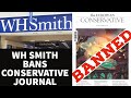 Retail Fatwa: WH Smith Bans &quot;European Conservative&quot; Magazine From Shops Due to Leftist Pressure
