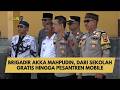 BRIGADIR AKKA MAHPUDIN, DARI SEKOLAH GRATIS HINGGA PESANTREN MOBILE