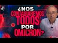 Nos CONTAGIAREMOS TODOS Por OMICRON ? - Oswaldo Restrepo RSC