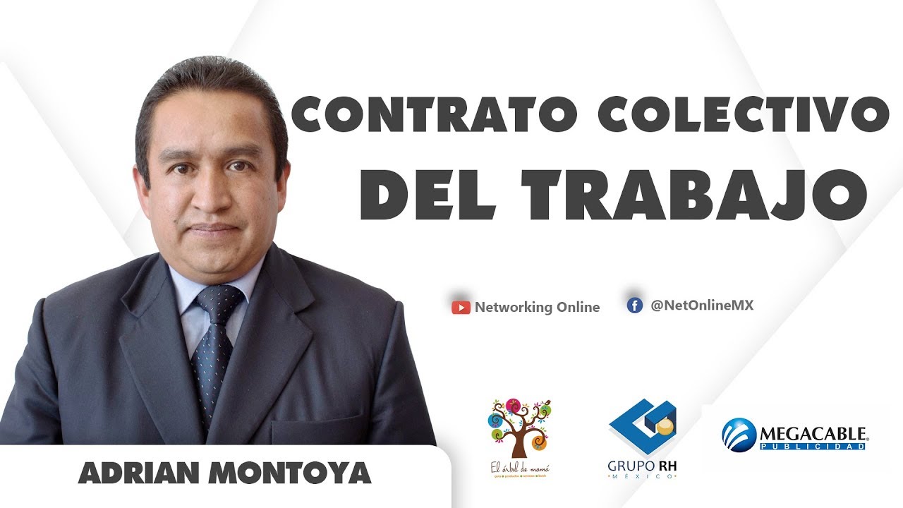 Contrato colectivo de trabajo con Adrián Montoya