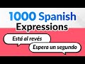 1000 SPANISH expressions to ENRICH your VOCABULARY (Conversation Phrases)