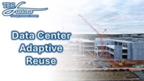 TECfusions | Data Center Adaptive Reuse