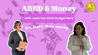 ADHD & Money | Budgeting Tips for Neurodivergent Families | Jules the Budget Nerd