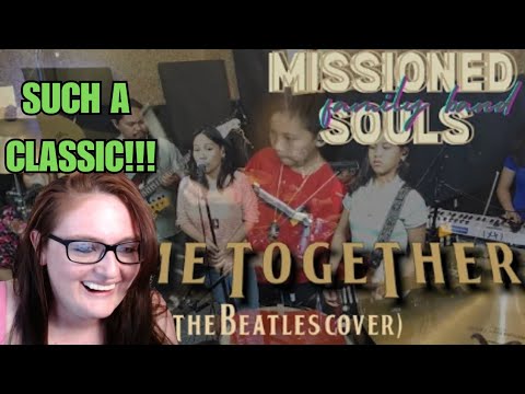 MISSIONED SOULS "COME TOGETHER" COVER by THE BEATLES REACTION!!!