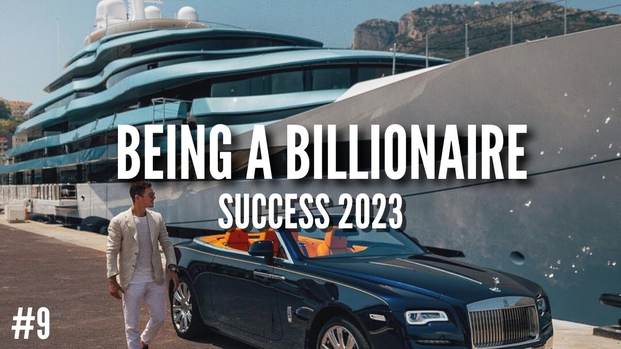 What it‘s like to be a BILLIONAIRE | BEST Luxury Lifestyle MOTIVATION 2023 💲 (#9)