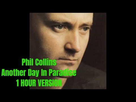 [1 HOUR] Phil Collins - Another Day In Parardise