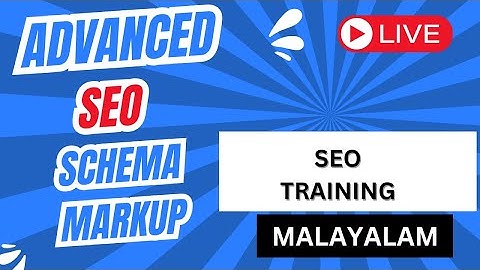 Advanced SEO Schema Markup & Open Graph Photocole - SEO Training - Malayalam Class
