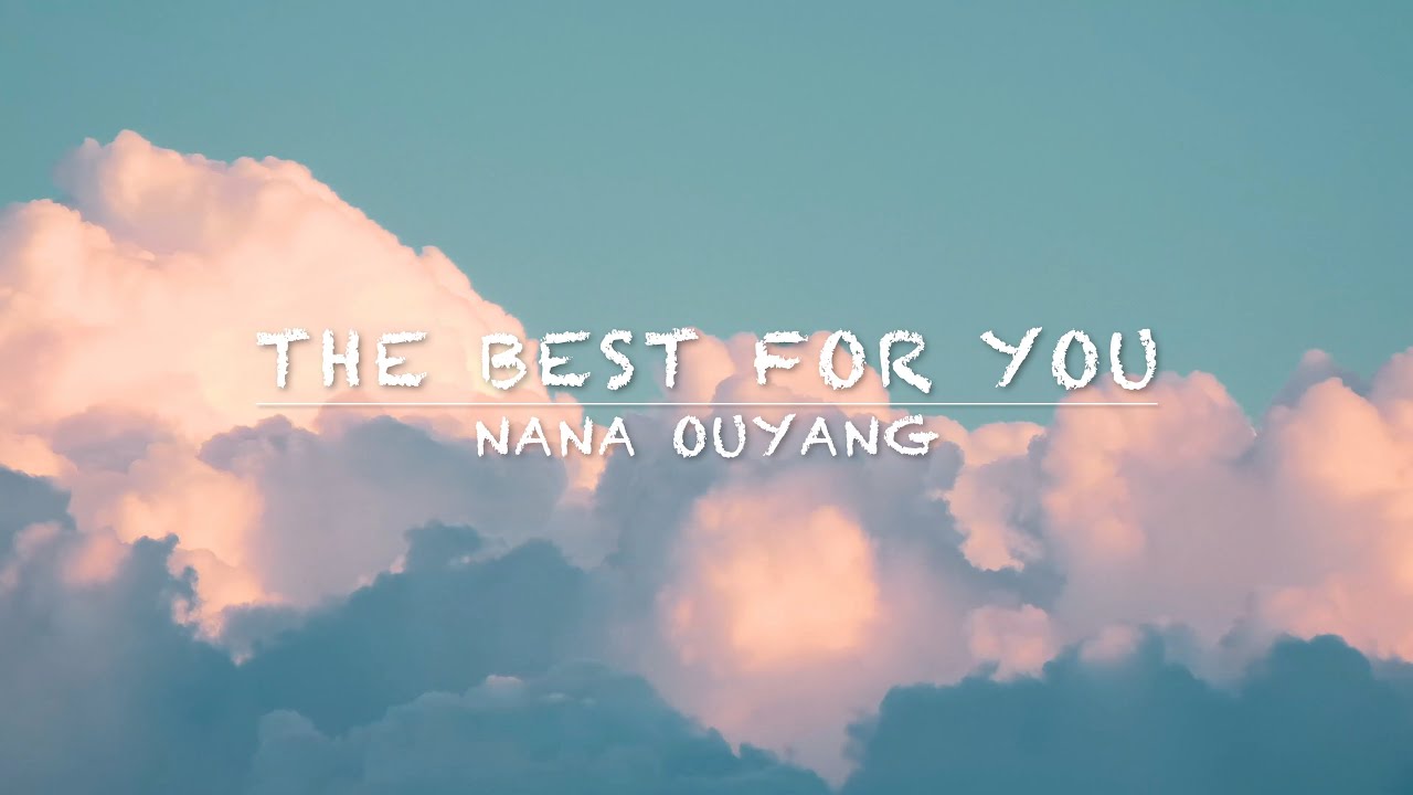 The Best For You Nana Ouyang Angel Cover Acoustic Ver. YouTube