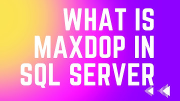 What is MaxDop in SQL Server? #database #sql #maxdop #maxdopinsql #databaseadministrator