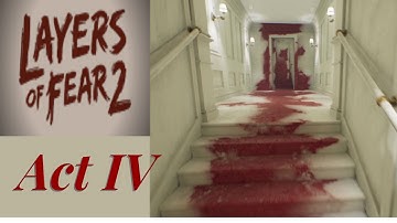 LAYERS OF FEAR 2 | Act IV - Breathe | No Commentary
