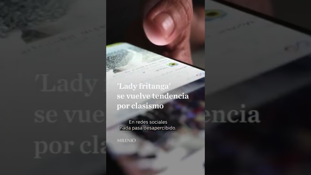 ¿Por qué la joven comenzó a ser conocida como 'Lady fritanga'?